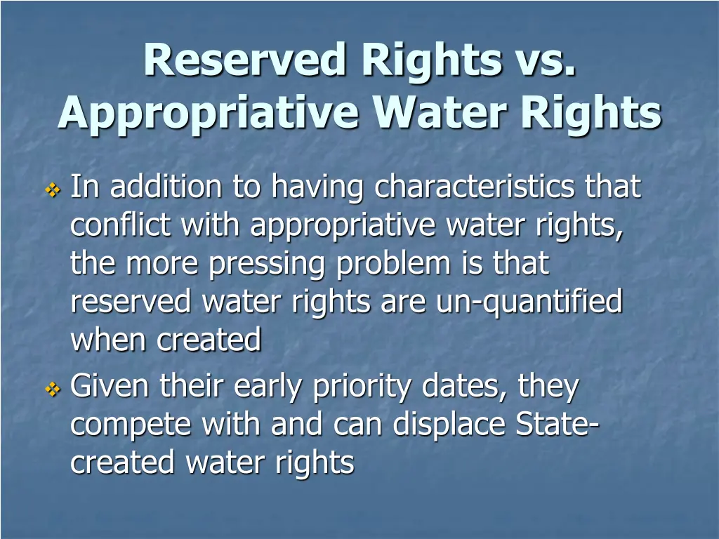 reserved rights vs appropriative water rights 1