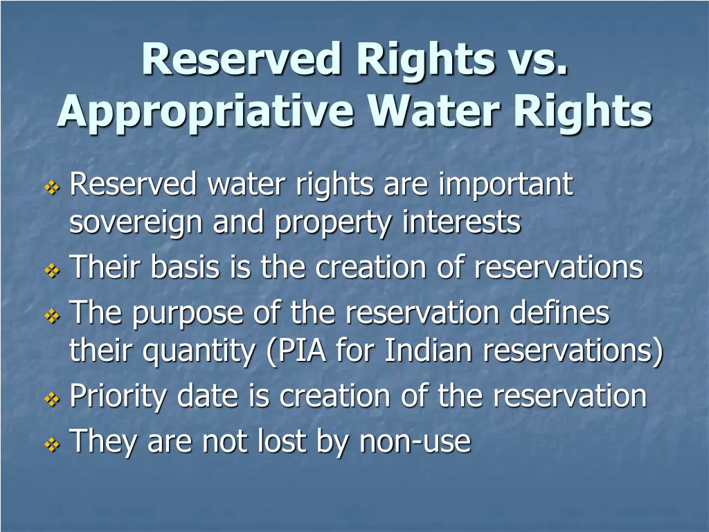 reserved rights vs appropriative water rights