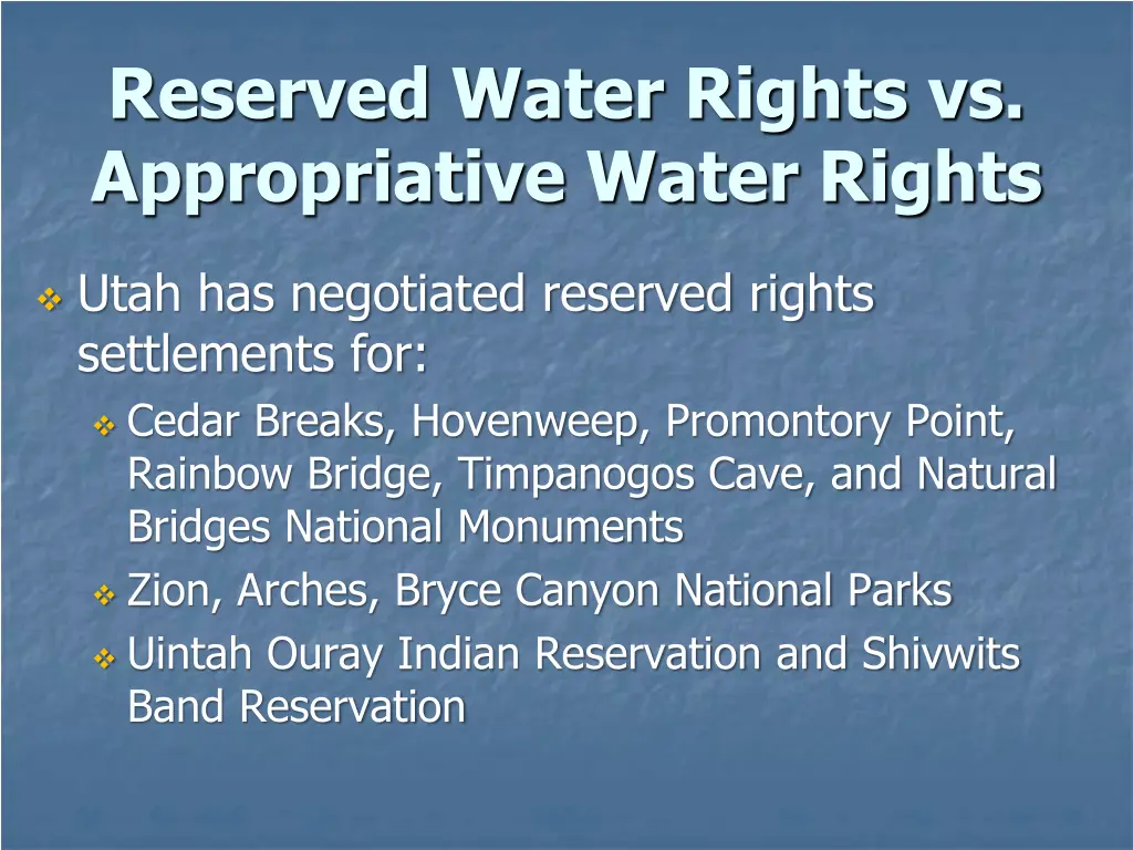 reserved water rights vs appropriative water 1