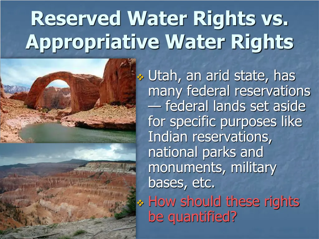 reserved water rights vs appropriative water