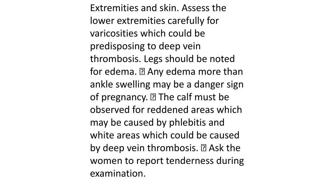 extremities and skin assess the lower extremities