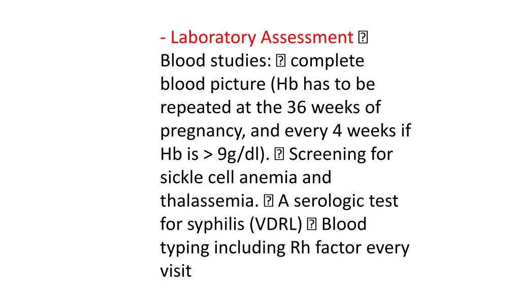 laboratory assessment blood studies complete