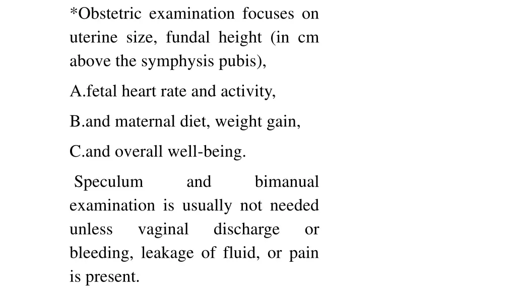 obstetric examination focuses on uterine size