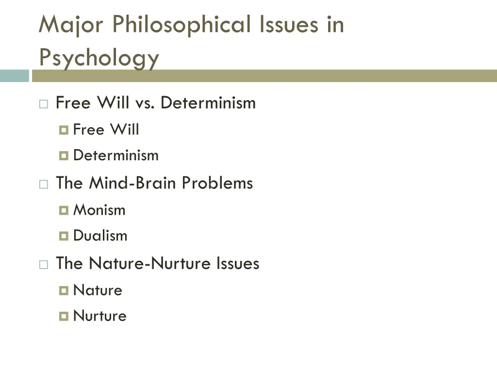 major philosophical issues in psychology