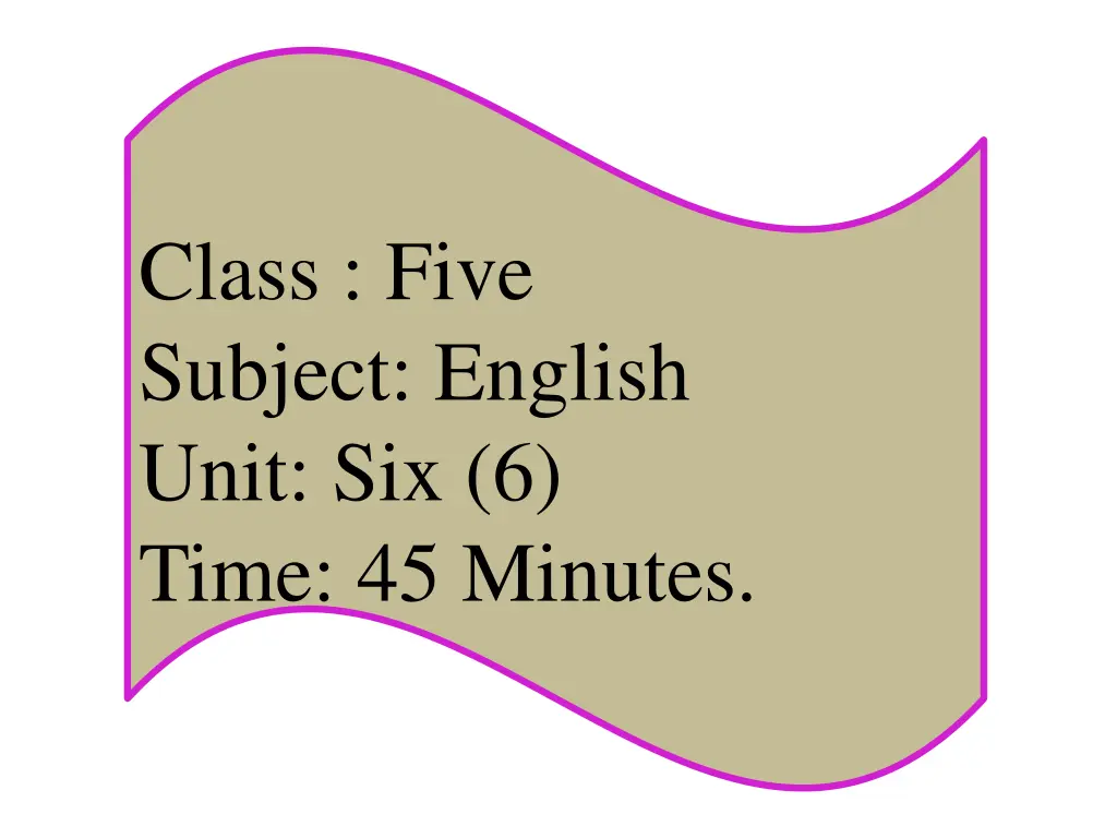 class five subject english unit six 6 time