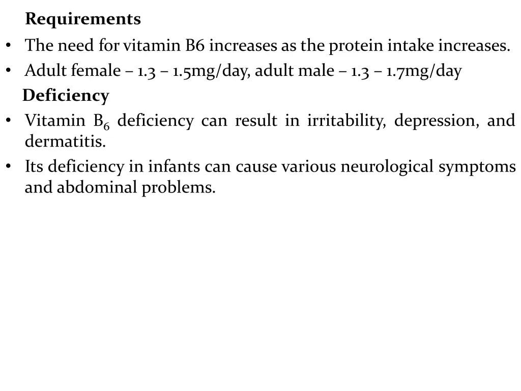 requirements the need for vitamin b6 increases