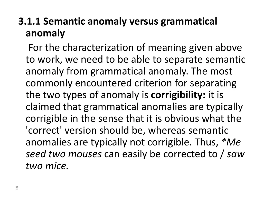 3 1 1 semantic anomaly versus grammatical anomaly