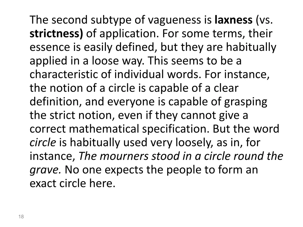 the second subtype of vagueness is laxness