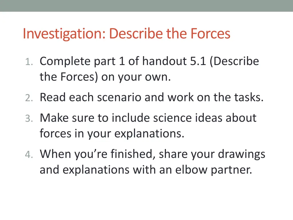 investigation describe the forces 5