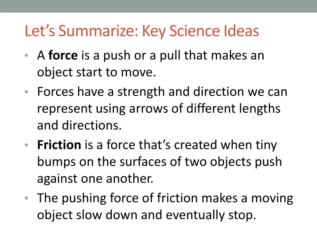 let s summarize key science ideas