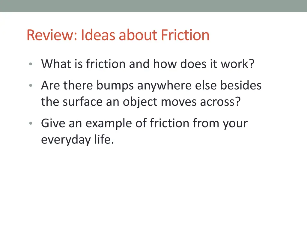 review ideas about friction