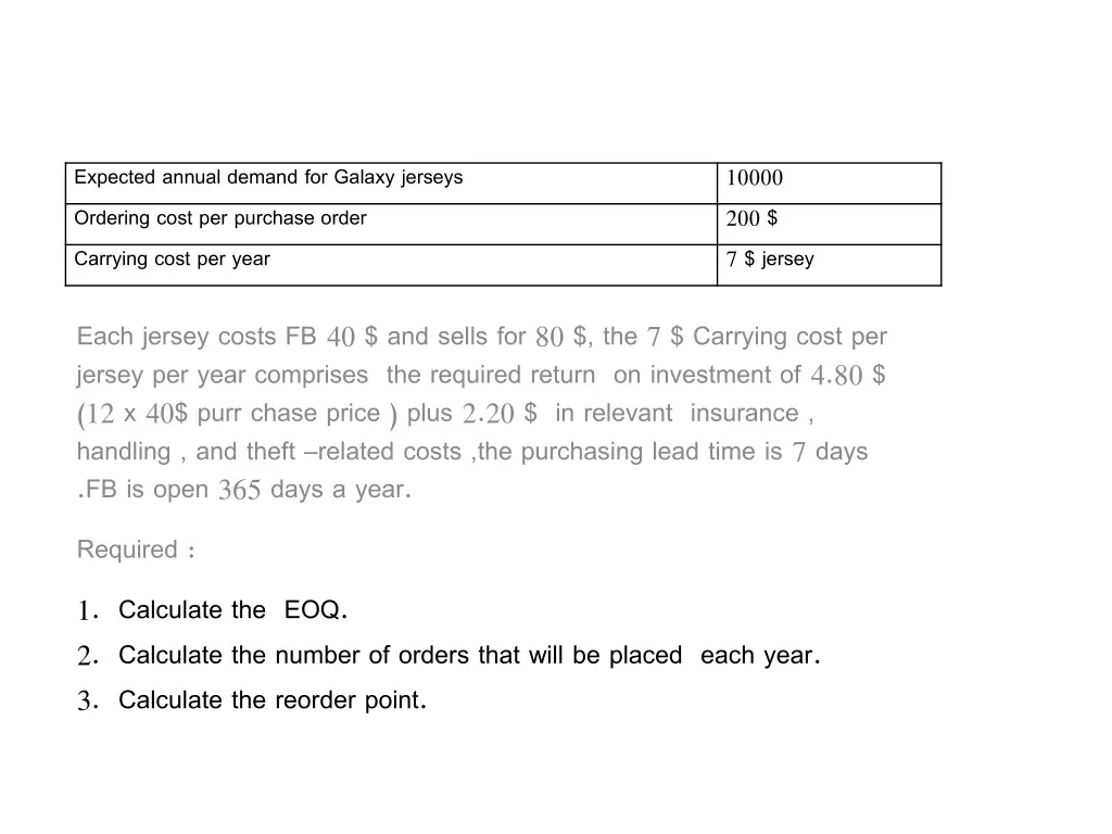 expected annual demand for galaxy jerseys