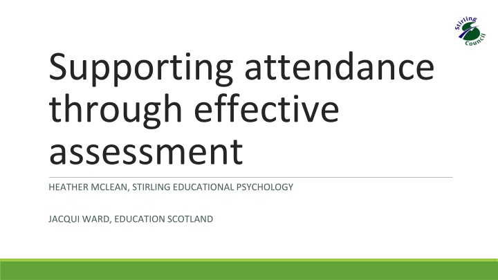 supporting attendance through effective assessment