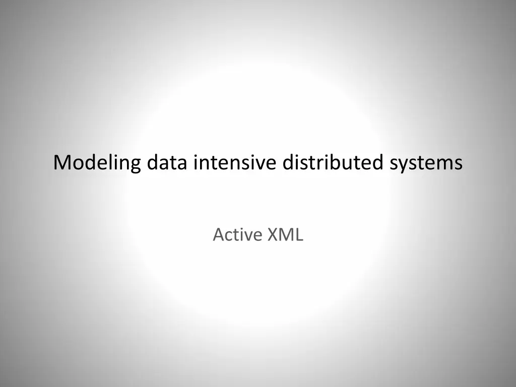 modeling data intensive distributed systems