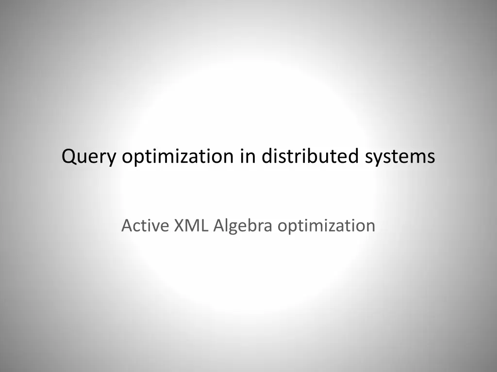 query optimization in distributed systems