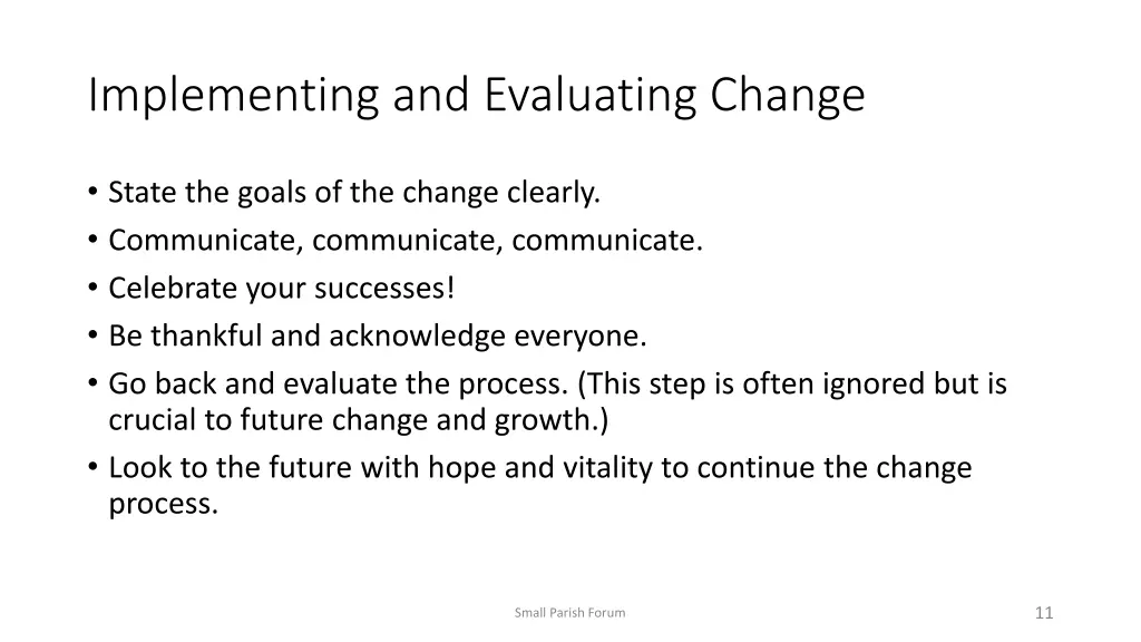 implementing and evaluating change