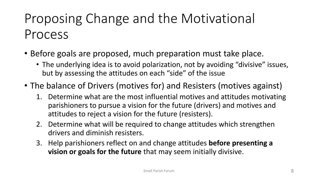 proposing change and the motivational process