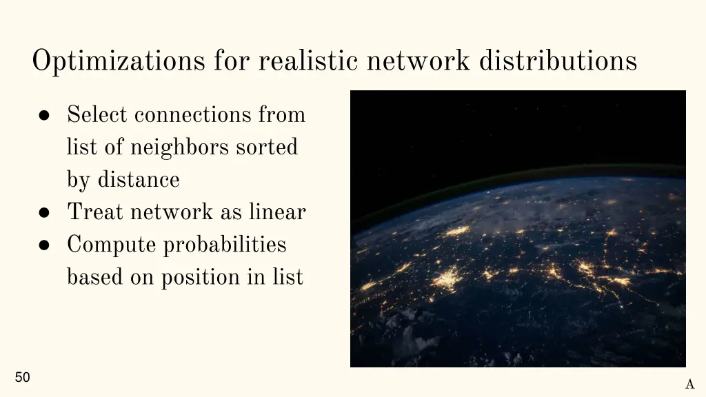 optimizations for realistic network distributions