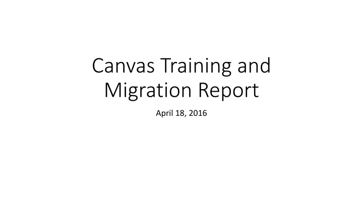 canvas training and migration report