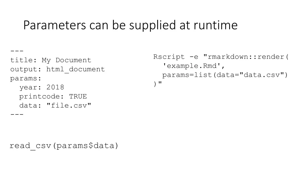 parameters can be supplied at runtime