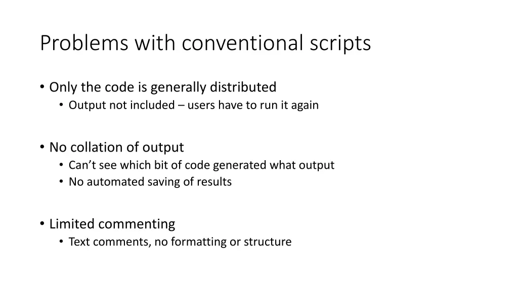 problems with conventional scripts