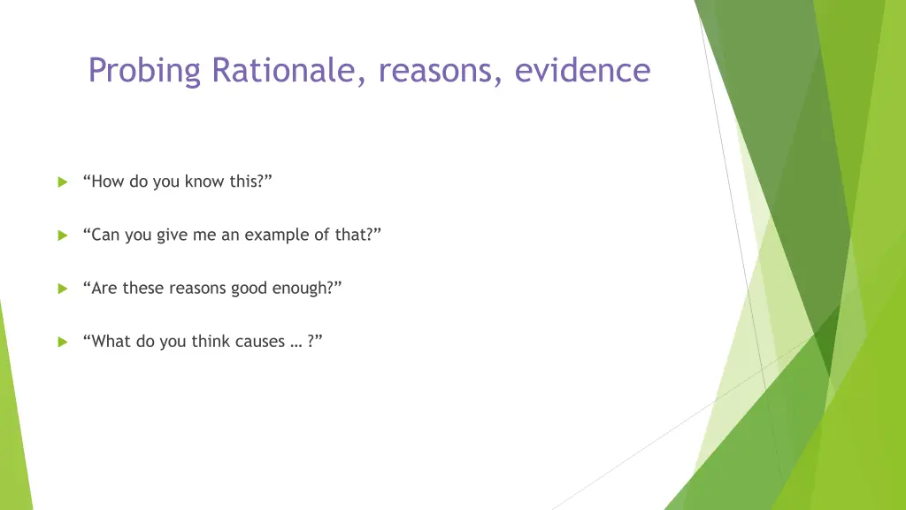 probing rationale reasons evidence