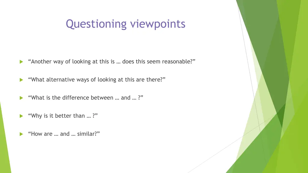 questioning viewpoints