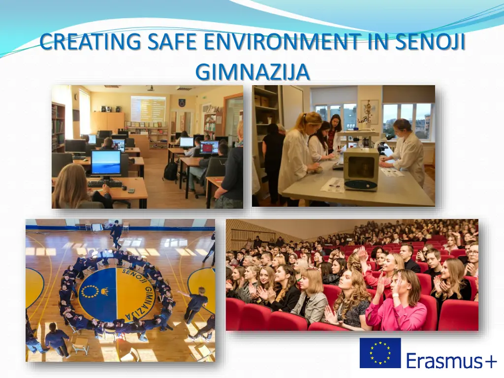 creating safe environment in senoji gimnazija