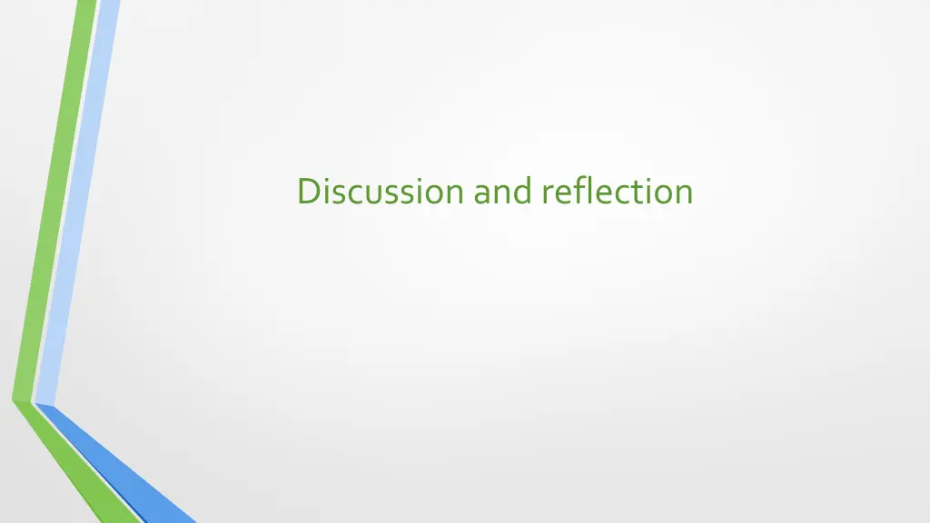 discussion and reflection