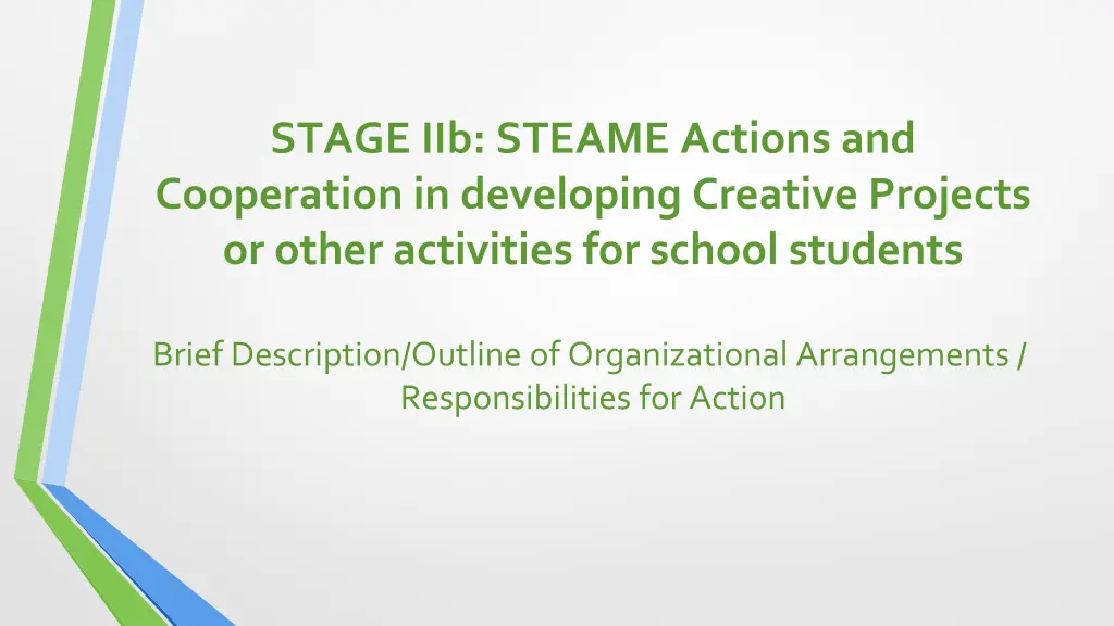 stage iib steame actions and cooperation