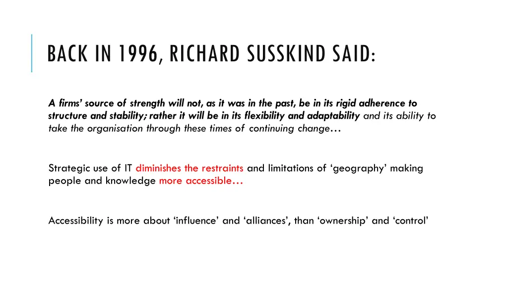 back in 1996 richard susskind said