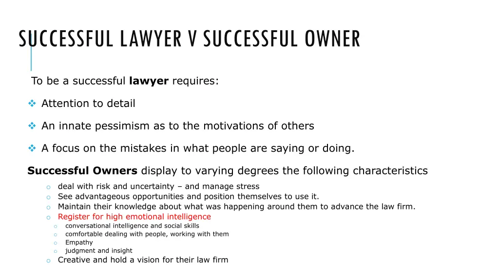 successful lawyer v successful owner