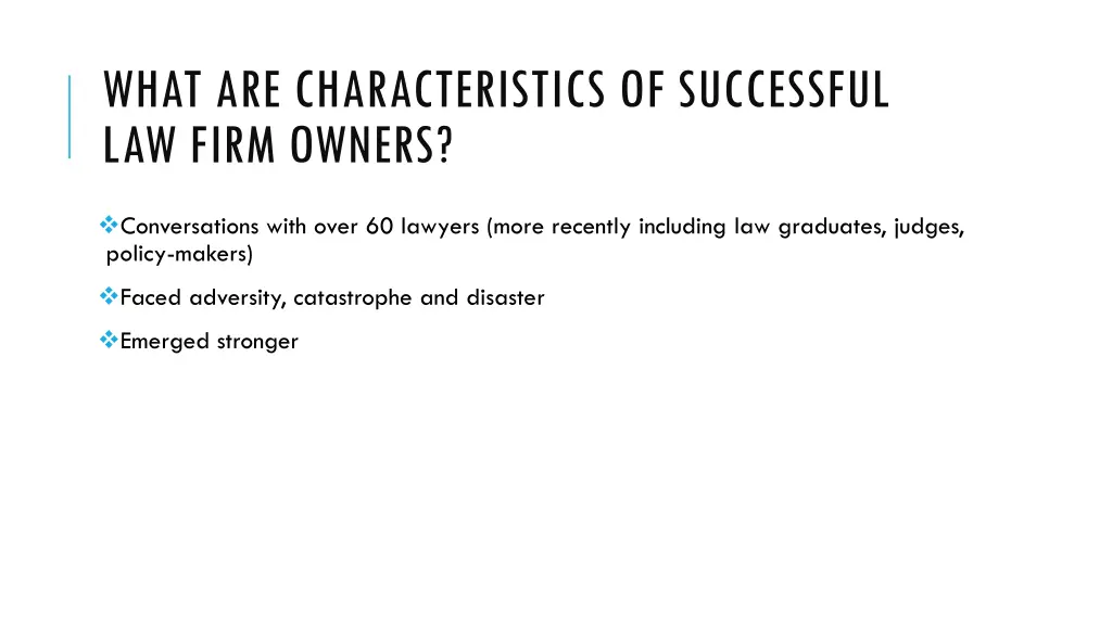 what are characteristics of successful law firm