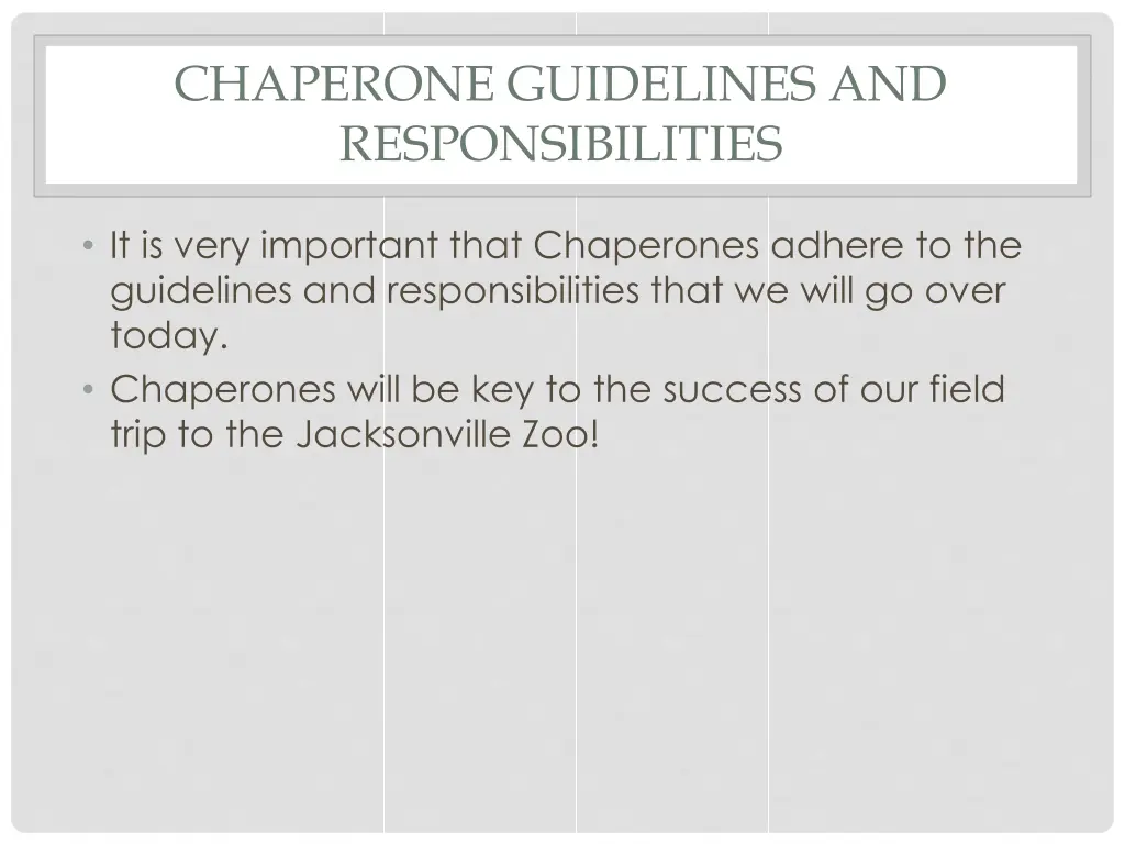 chaperone guidelines and responsibilities