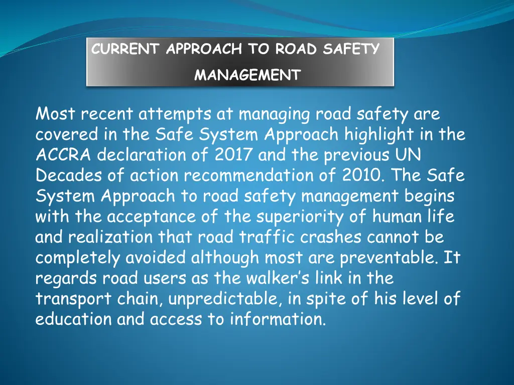 current approach to road safety management