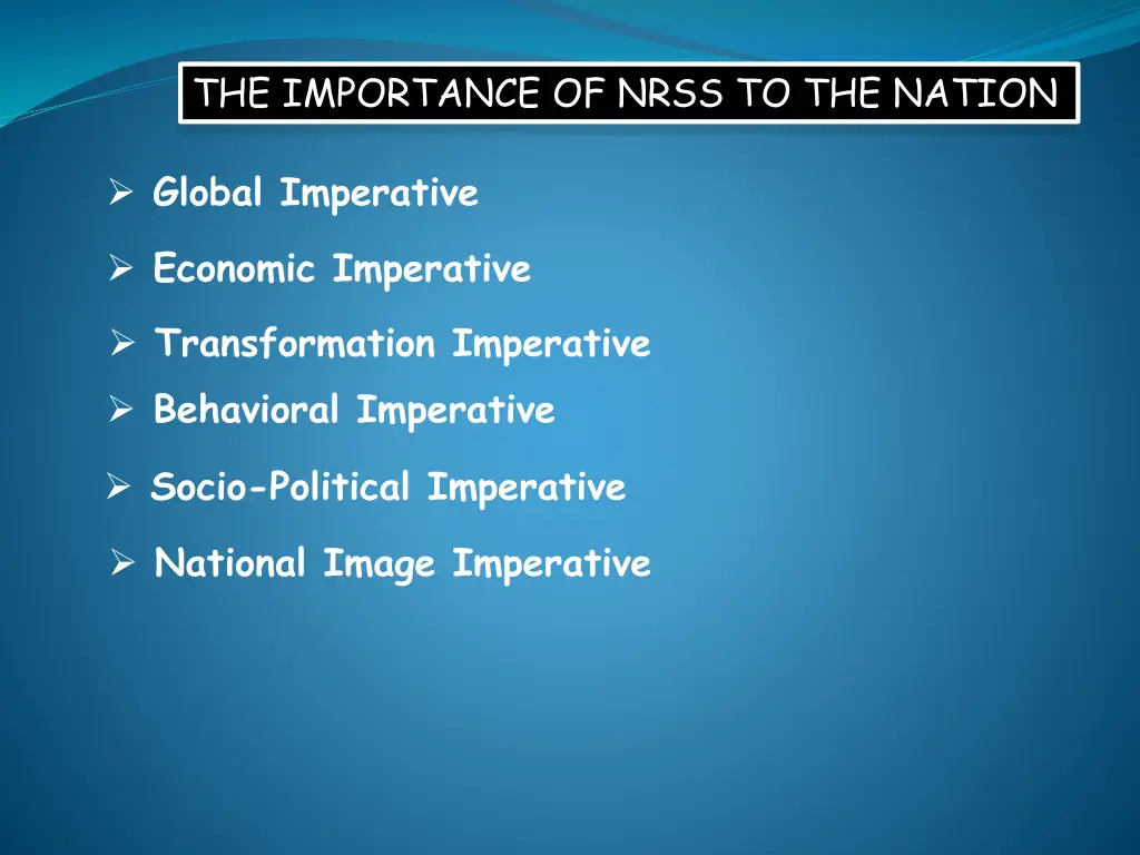 the importance of nrss to the nation