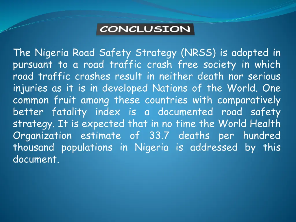 the nigeria road safety strategy nrss is adopted