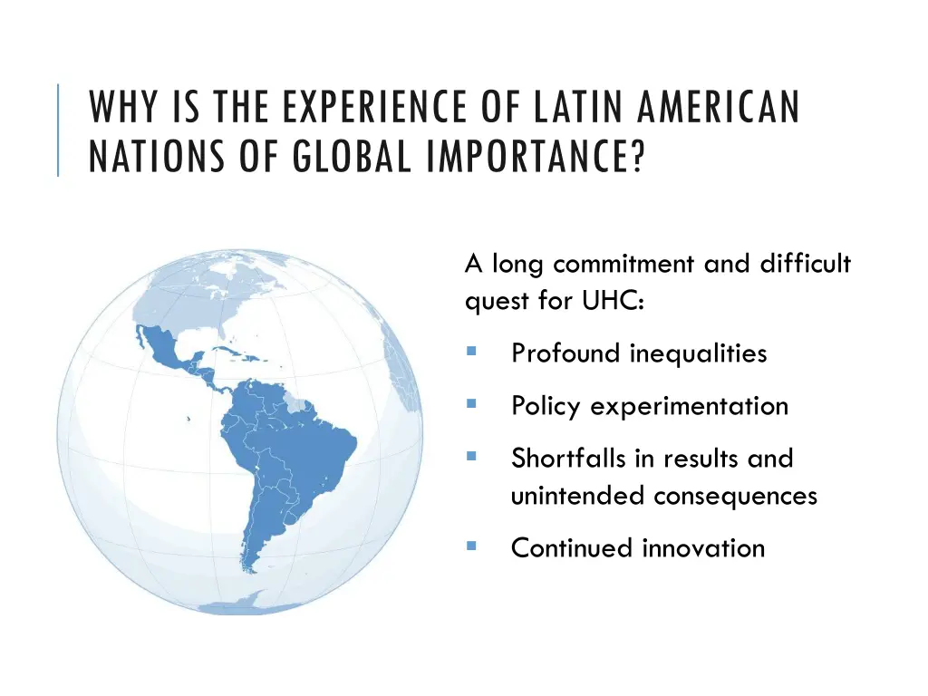 why is the experience of latin american nations