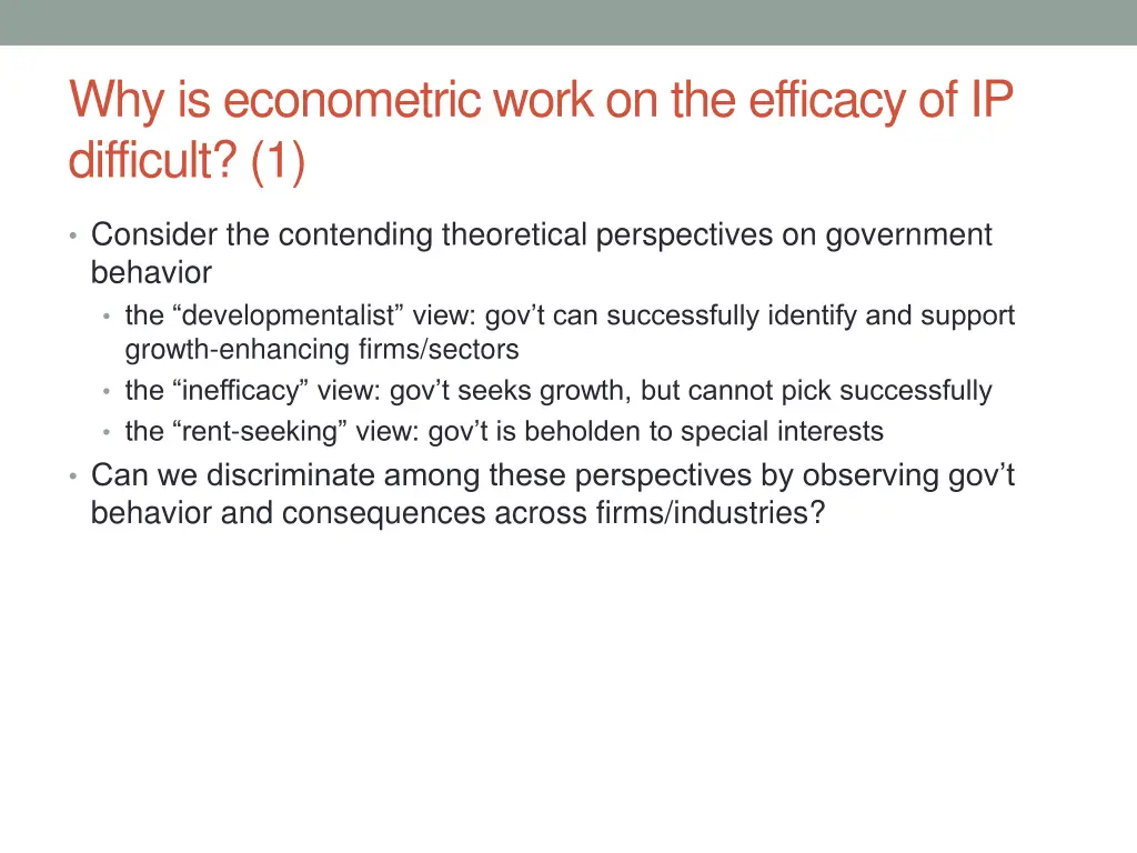 why is econometric work on the efficacy