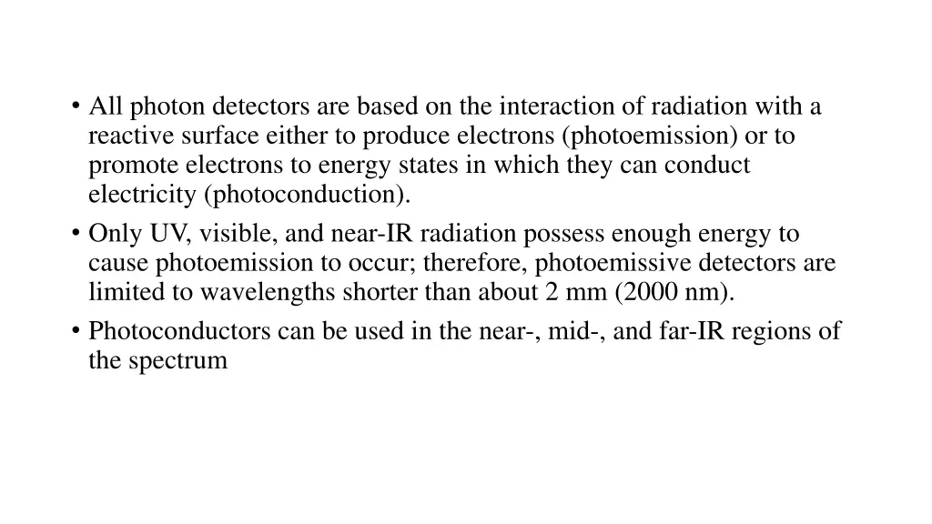 all photon detectors are based on the interaction