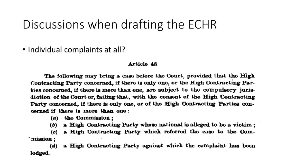 discussions when drafting the echr 1