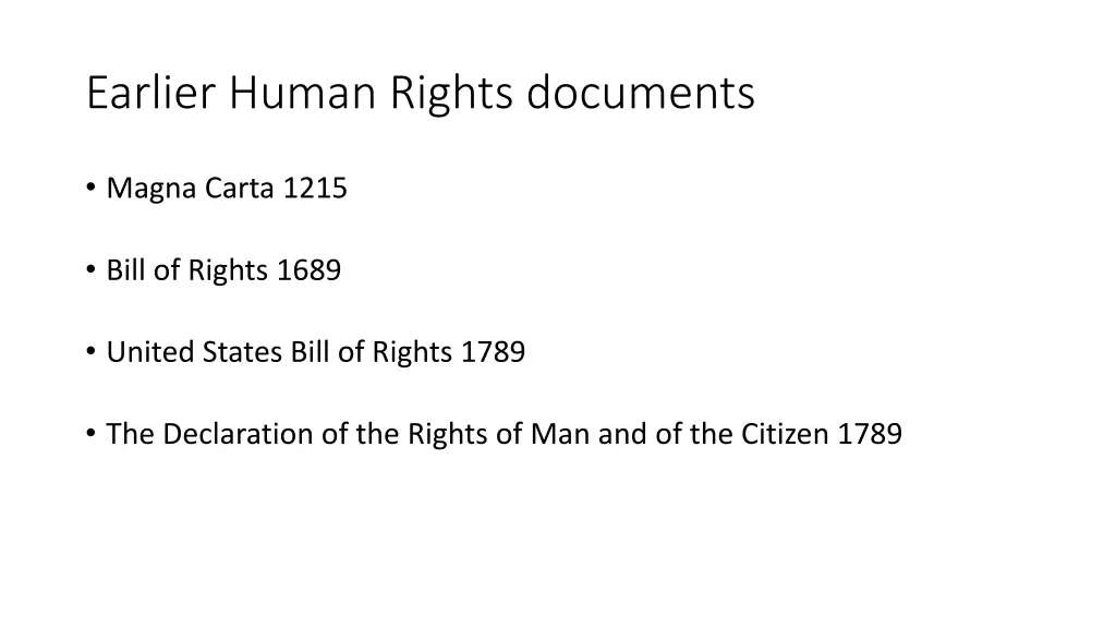 earlier human rights documents