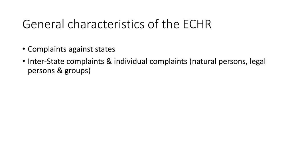 general characteristics of the echr