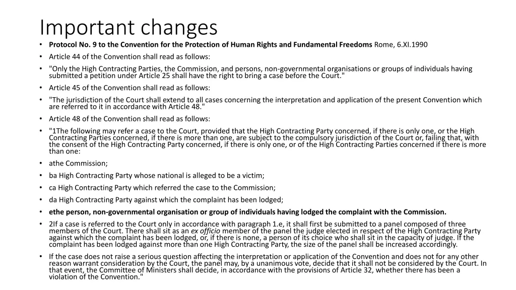 important changes protocol no 9 to the convention