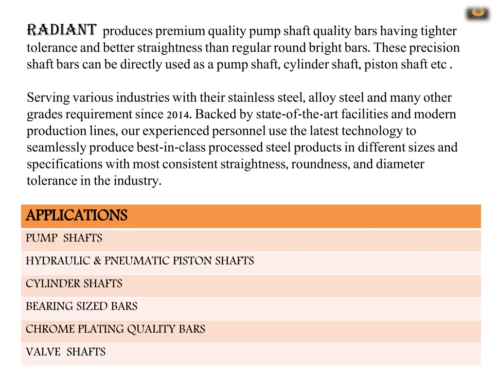 radiant produces premium quality pump shaft