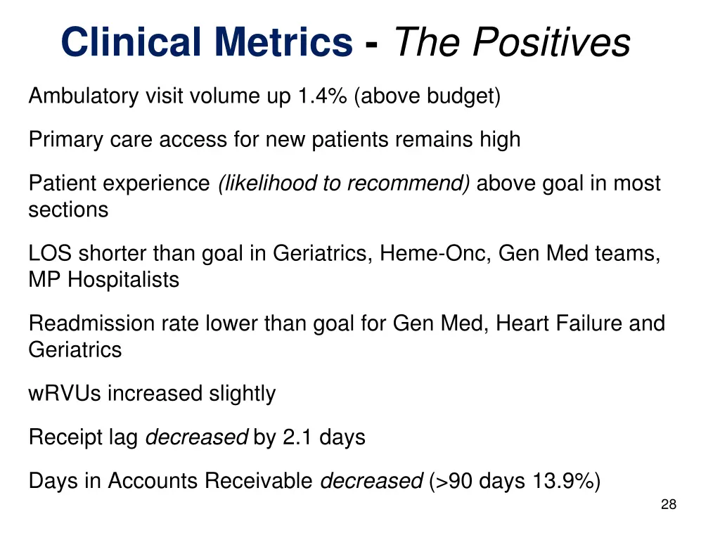 clinical metrics the positives