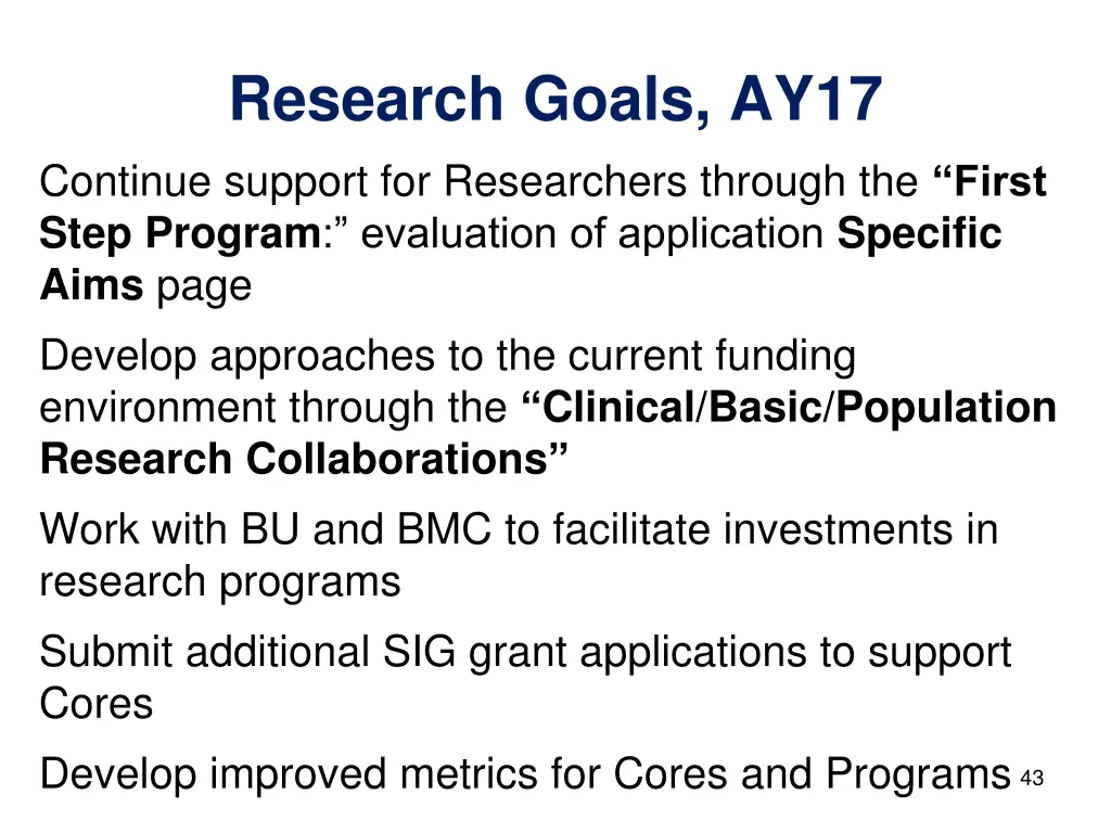 research goals ay17 continue support