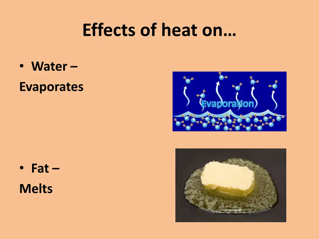 effects of heat on 1