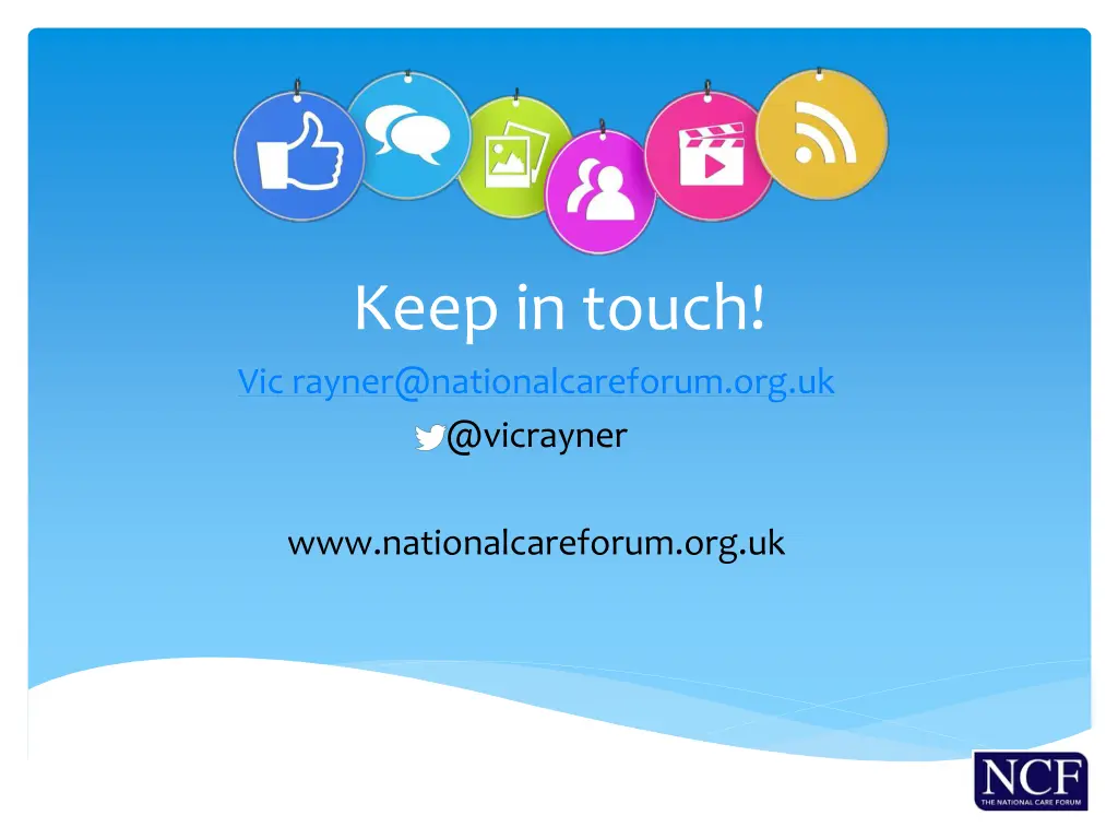 keep in touch vic rayner@nationalcareforum