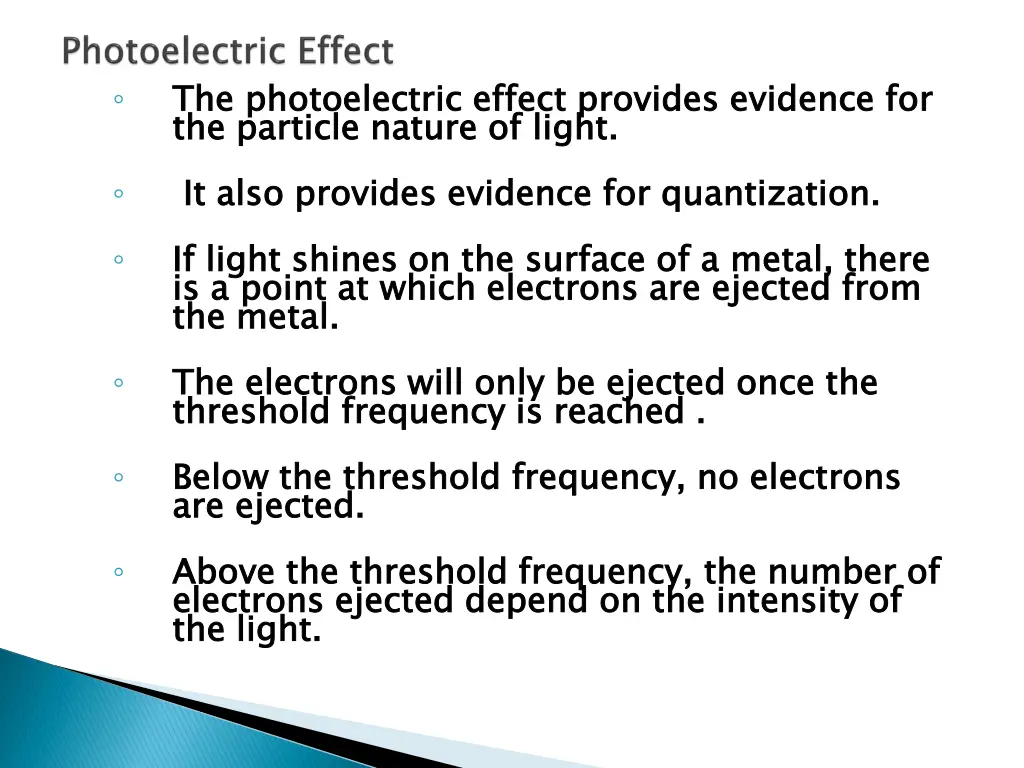 the photoelectric effect provides evidence